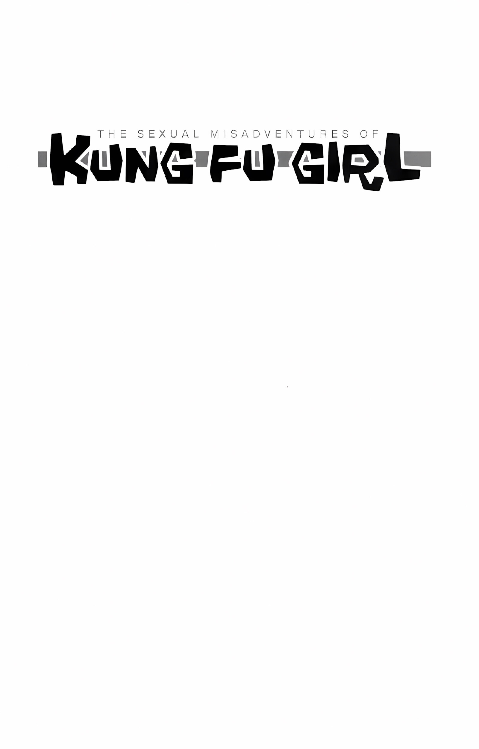 The sexual misadventures of Kung-Fu Girl [Kono Yaro – Suke Bei], The sexual misadventures of Kung-Fu Girl, page 2 of 83